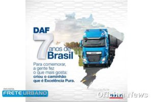 DAF Caminhões Brasil comemora sete anos de operação